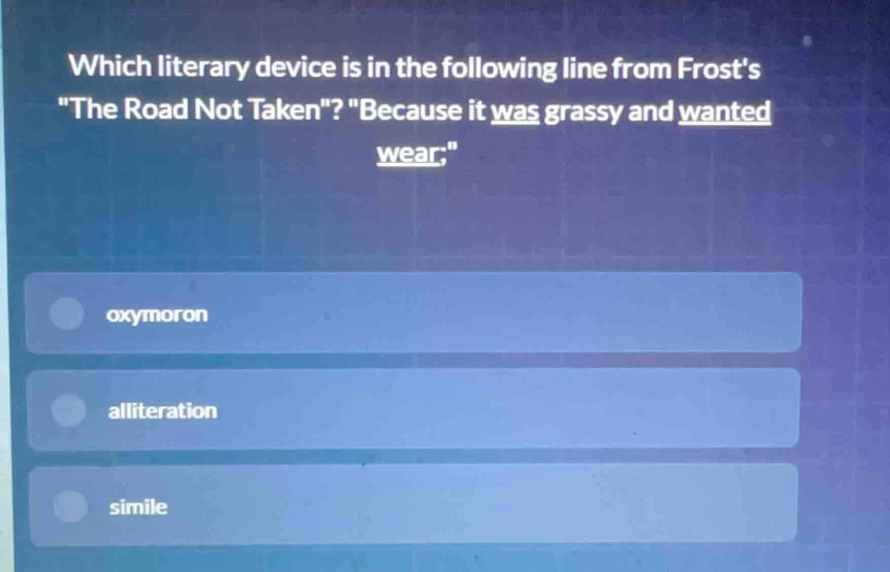 which literary device is in the following line from frosts \the road no…