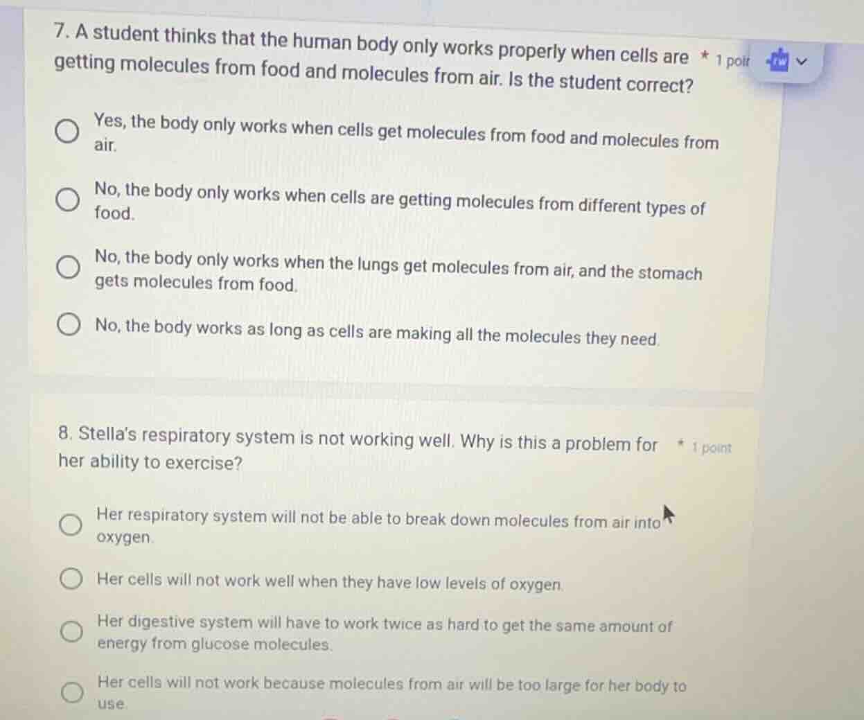 7. a student thinks that the human body only works properly when cells …