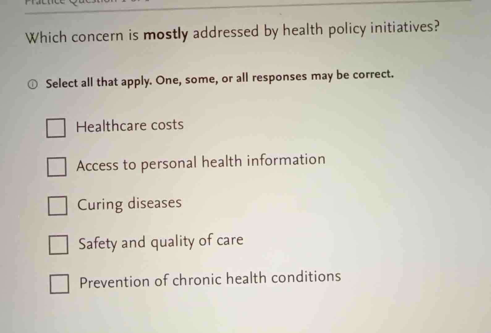 which concern is mostly addressed by health policy initiatives? select …