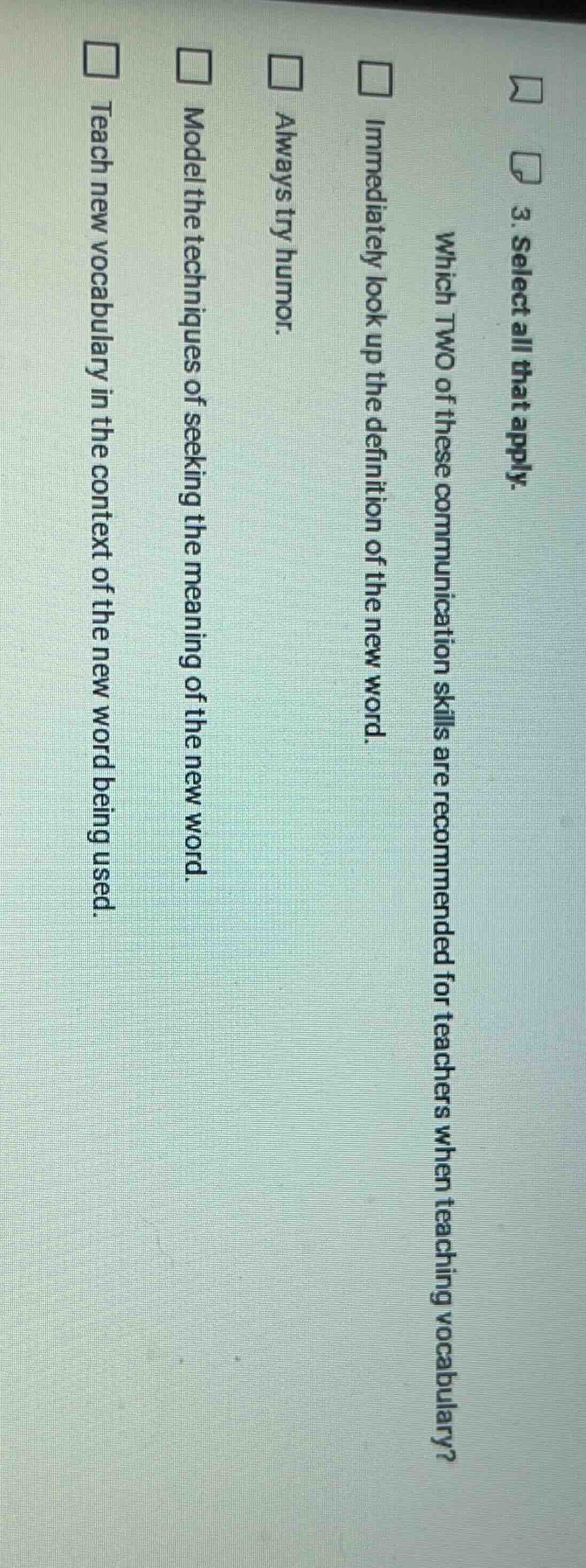 3. select all that apply. which two of these communication skills are r…