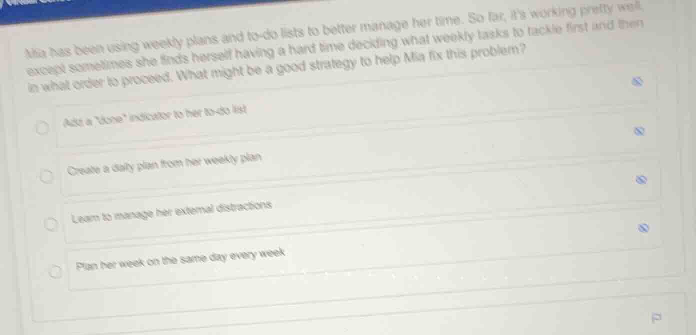 mia has been using weekly plans and to - do lists to better manage her …