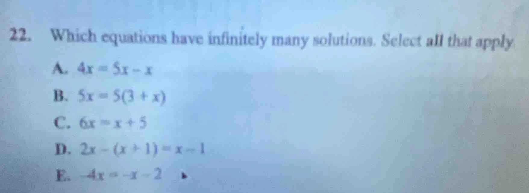 22. which equations have infinitely many solutions. select all that app…