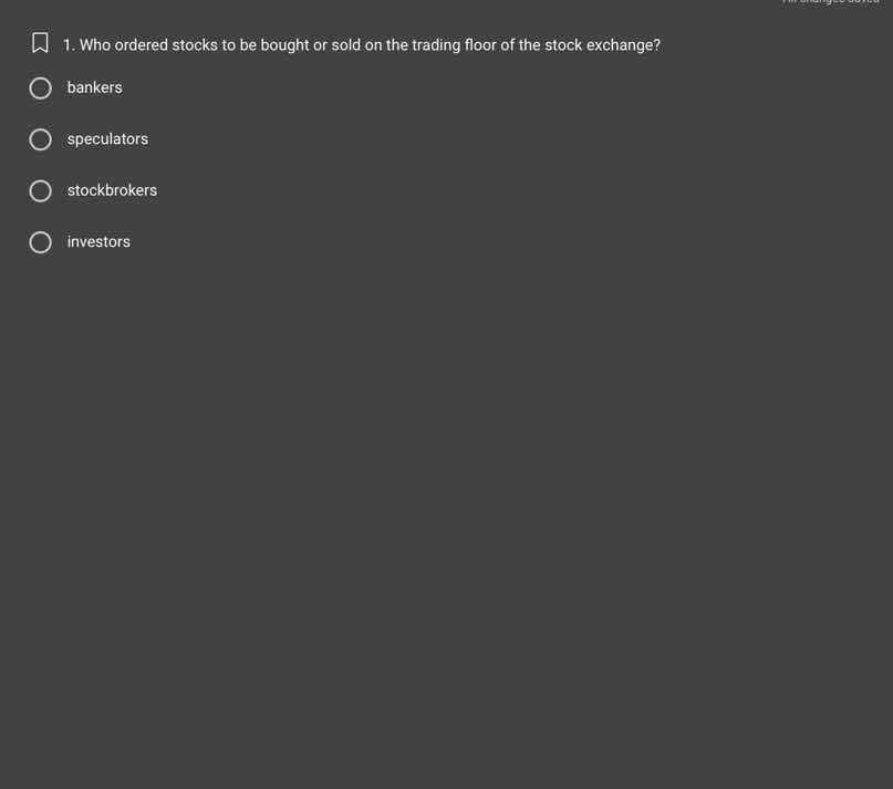 1. who ordered stocks to be bought or sold on the trading floor of the …