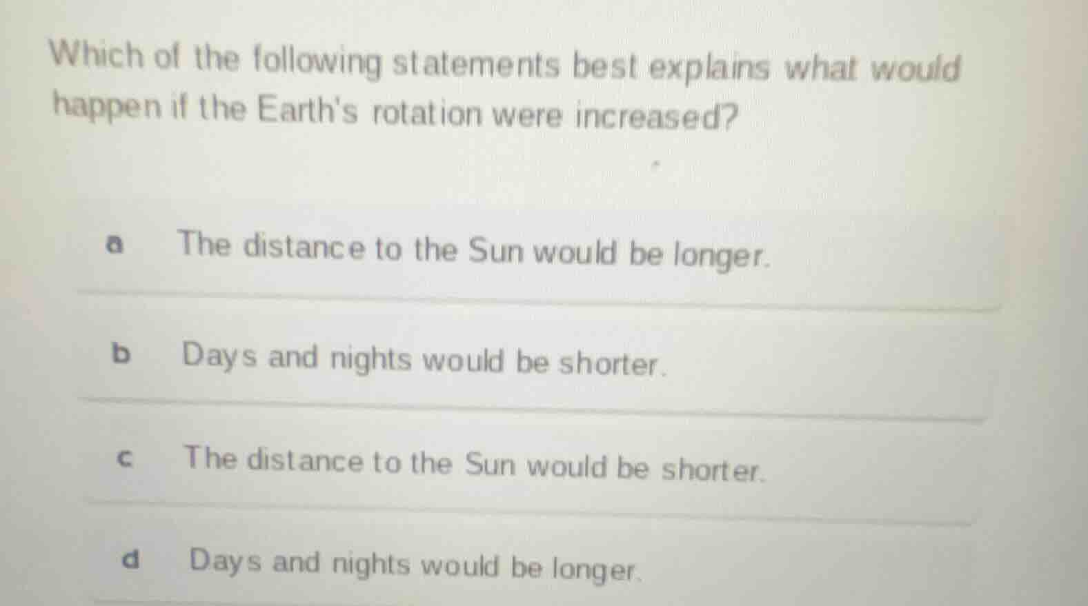 which of the following statements best explains what would happen if th…