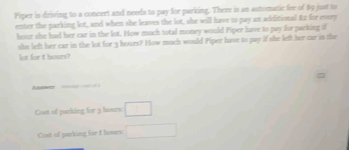 piper is driving to a concert and needs to pay for parking. there is an…