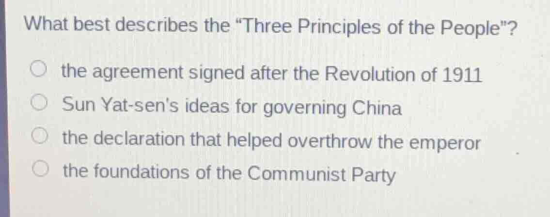 what best describes the \three principles of the people\? the agreement…