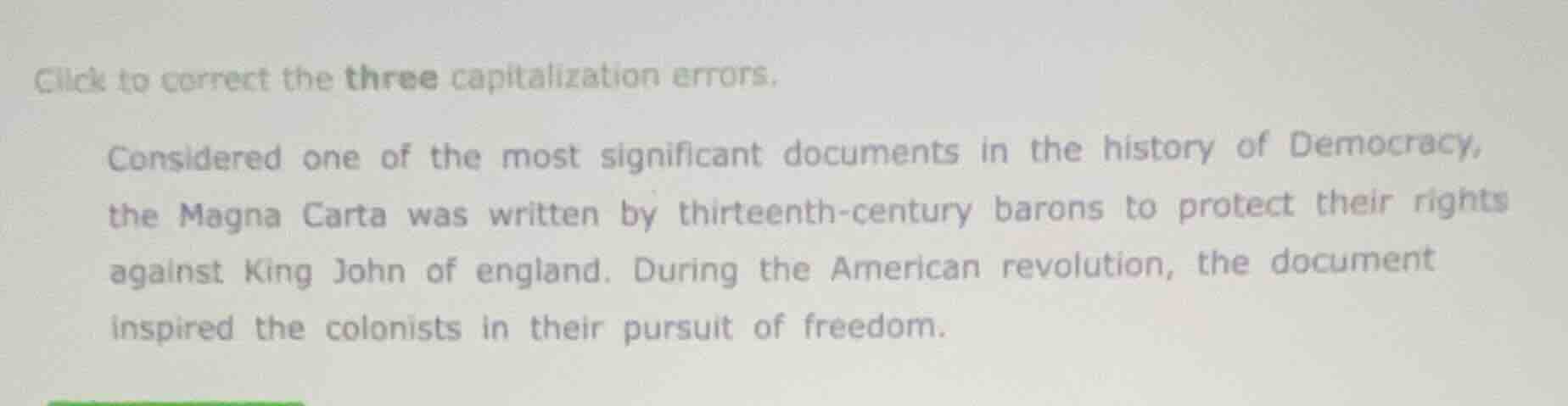 click to correct the three capitalization errors. considered one of the…