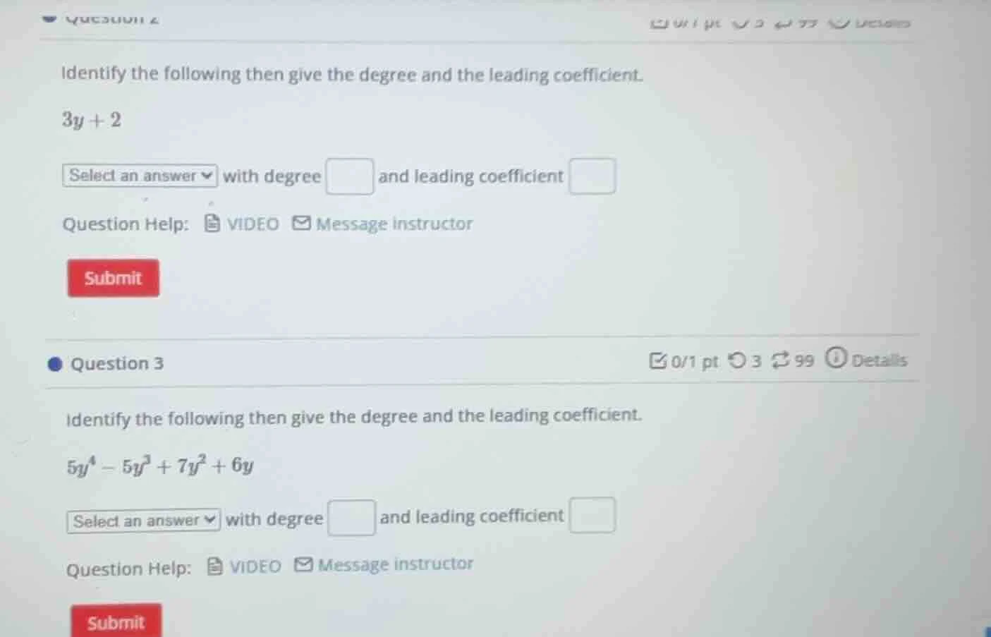 identify the following then give the degree and the leading coefficient…