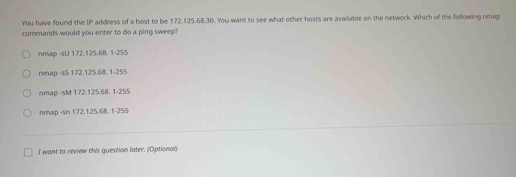you have found the ip address of a host to be 172.125.68.30. you want t…