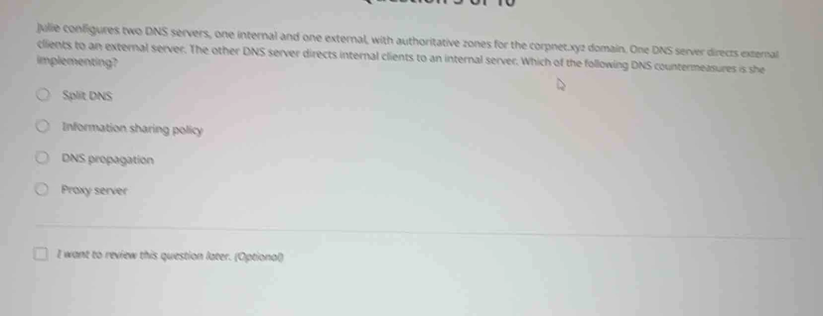 julie configures two dns servers, one internal and one external, with a…