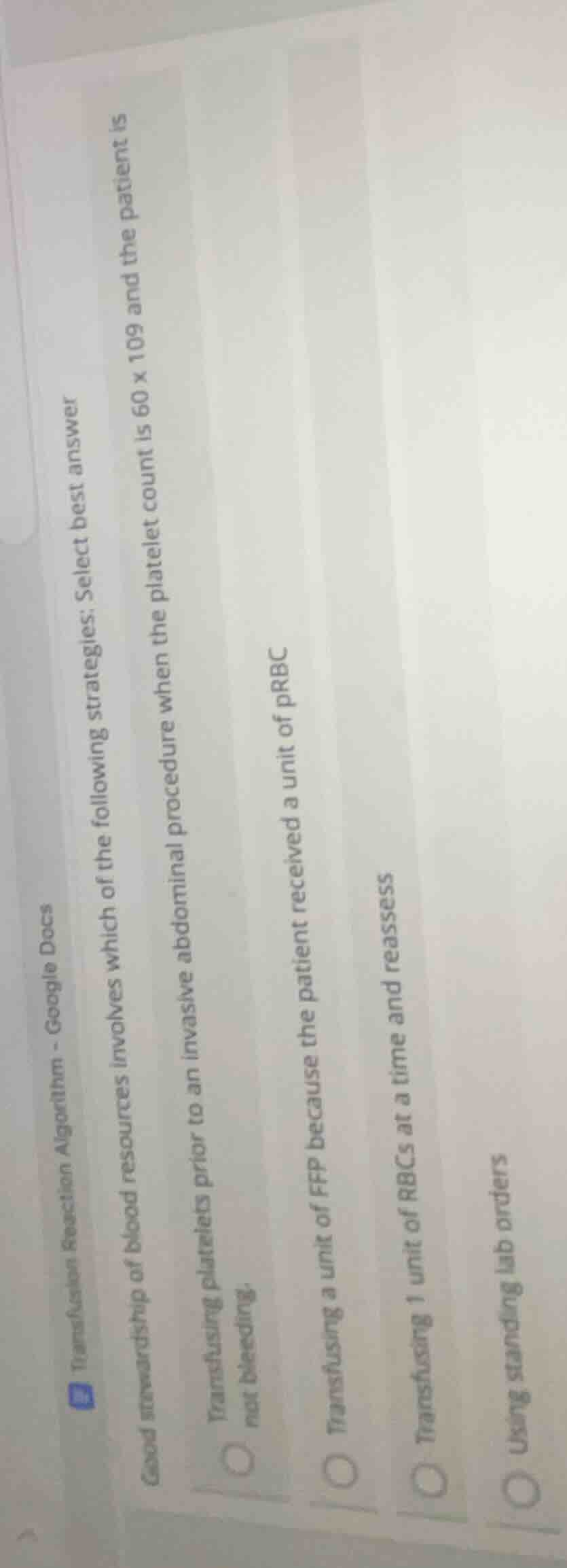 good stewardship of blood resources involves which of the following str…