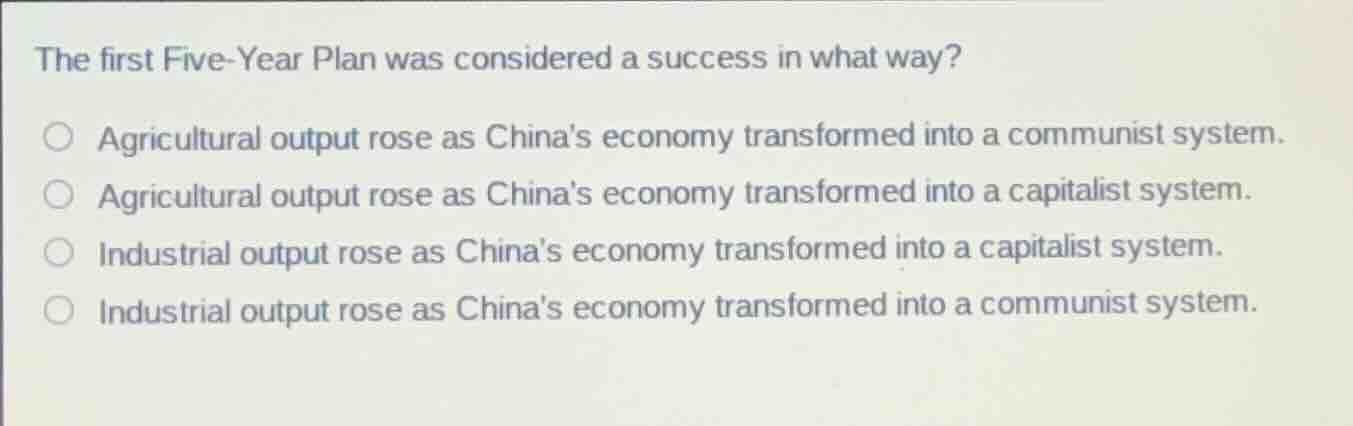 the first five-year plan was considered a success in what way? agricult…