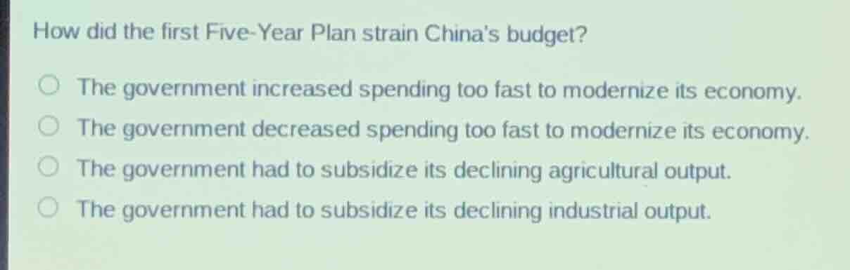 how did the first five-year plan strain chinas budget? the government i…