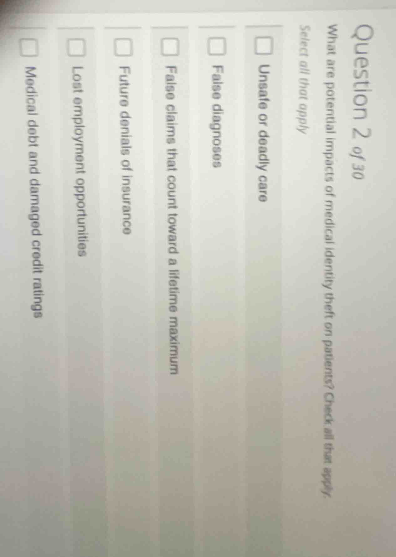 question 2 of 30 what are potential impacts of medical identity theft o…