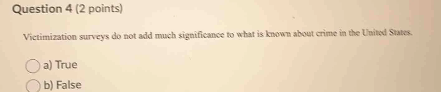 question 4 (2 points) victimization surveys do not add much significanc…