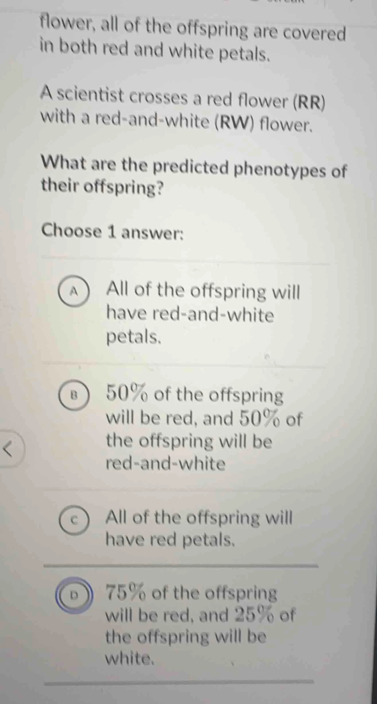 flower, all of the offspring are covered in both red and white petals. …