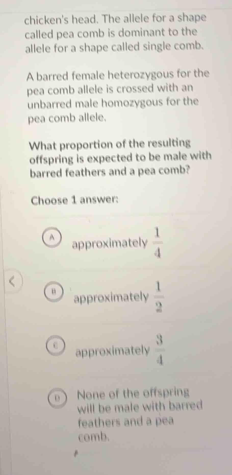 chicken’s head. the allele for a shape called pea comb is dominant to t…