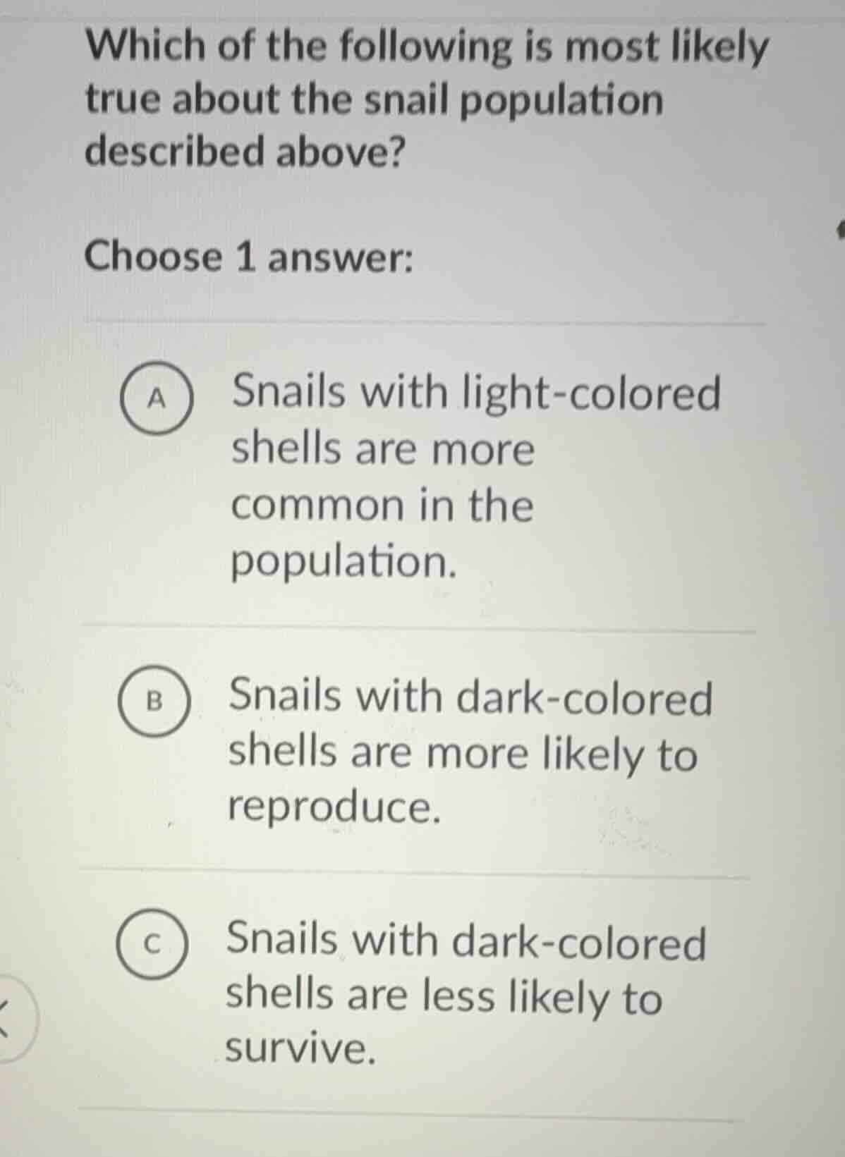 which of the following is most likely true about the snail population d…