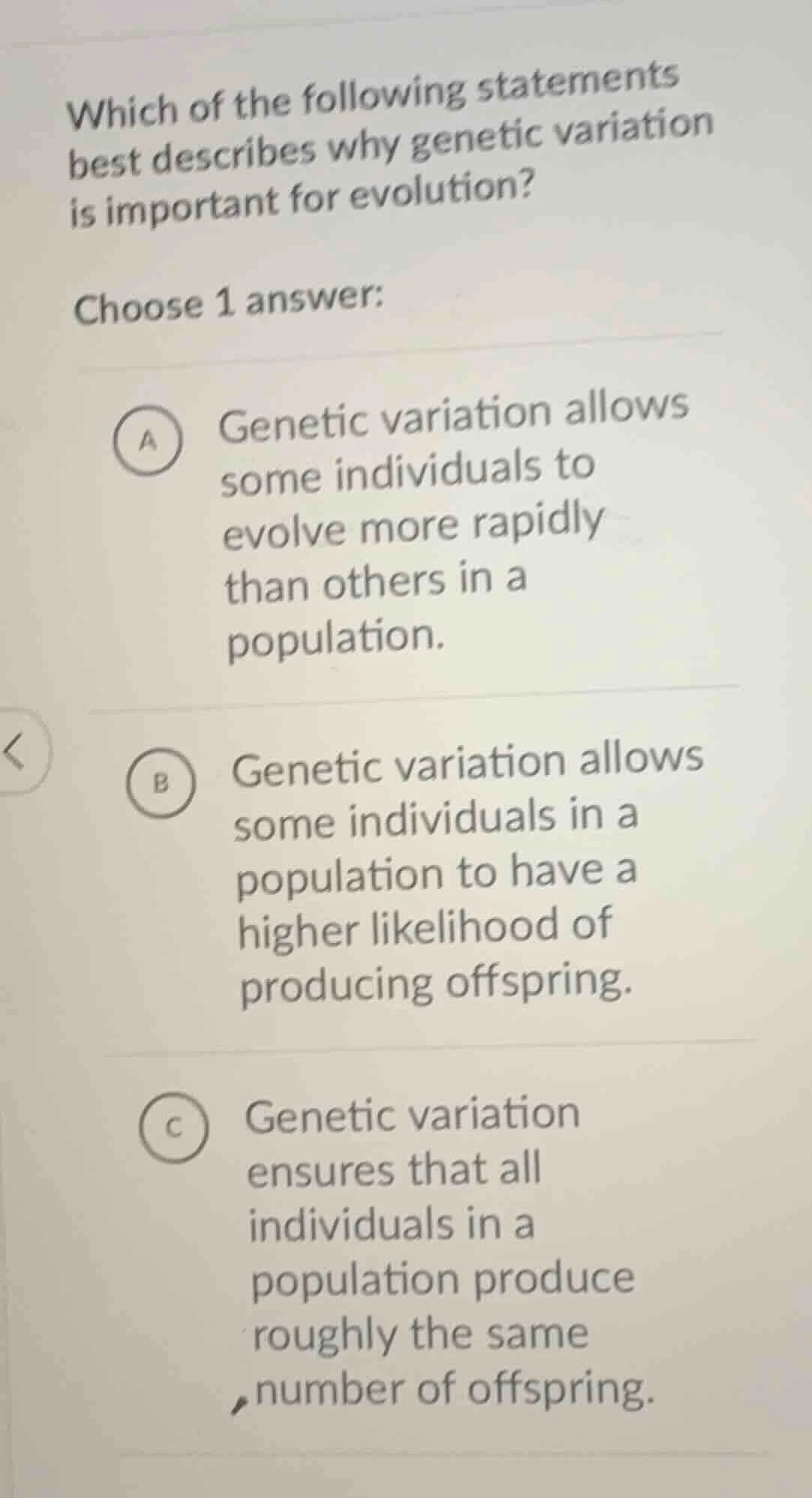 which of the following statements best describes why genetic variation …