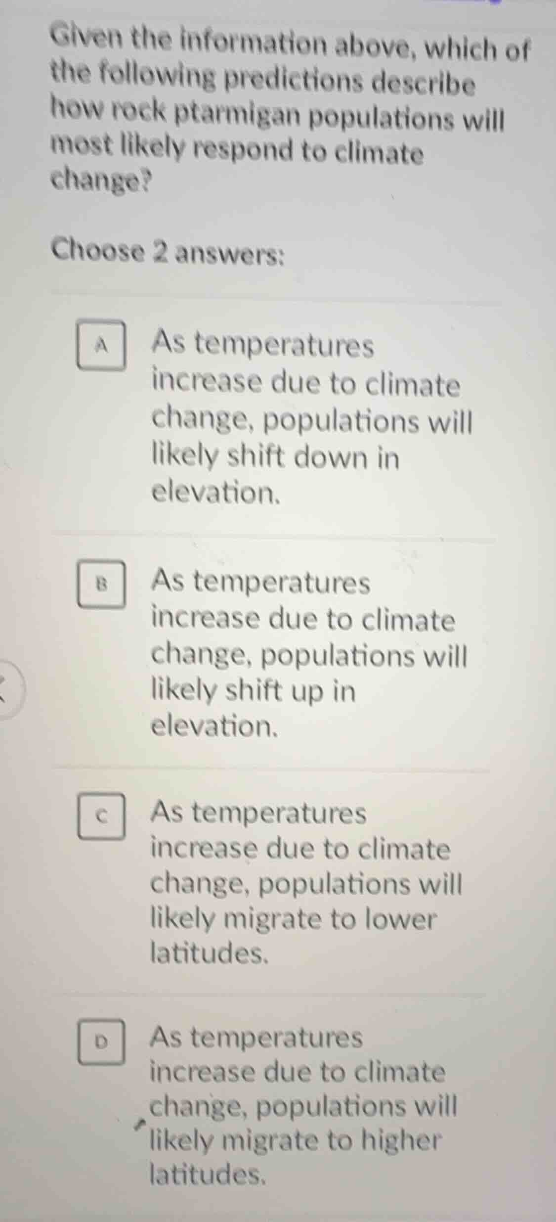 given the information above, which of the following predictions describ…