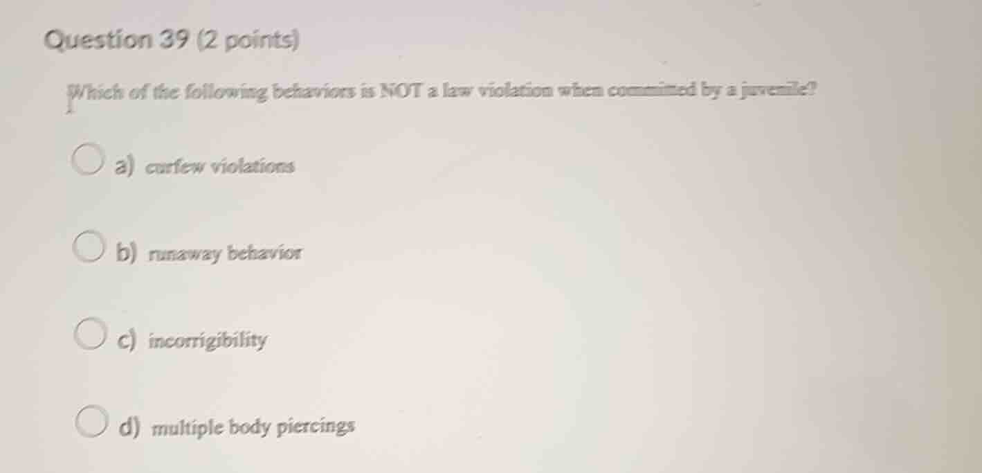 question 39 (2 points) which of the following behaviors is not a law vi…