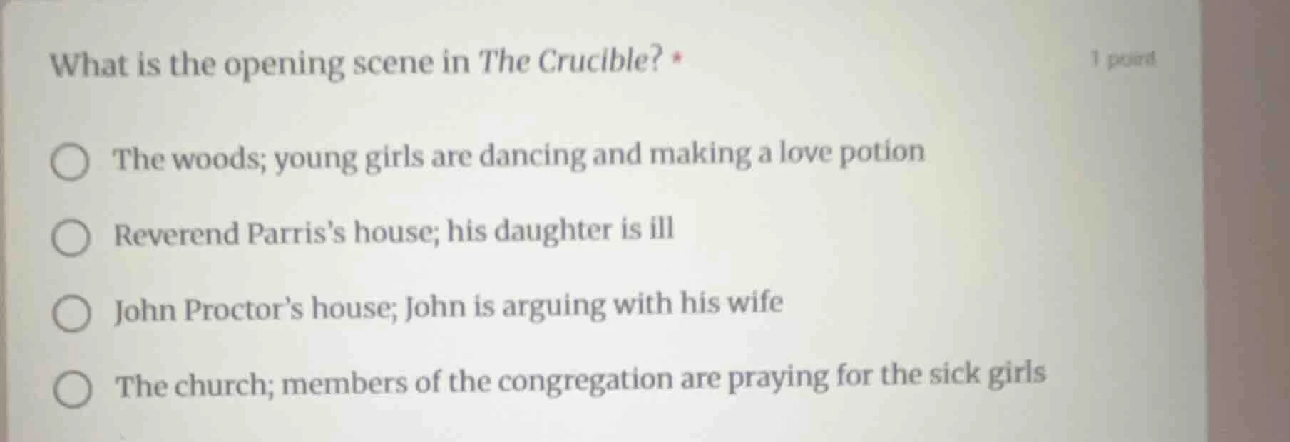 what is the opening scene in the crucible? * the woods; young girls are…