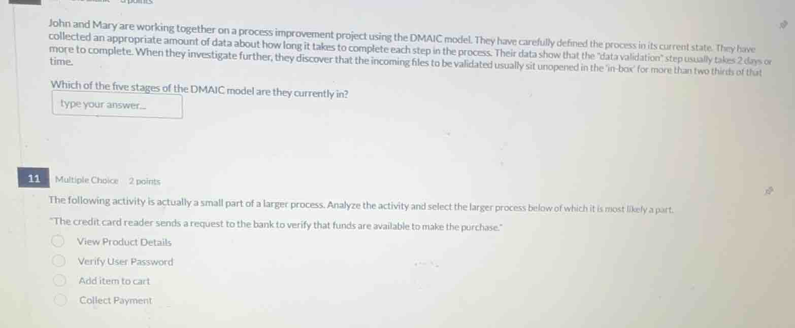 john and mary are working together on a process improvement project usi…