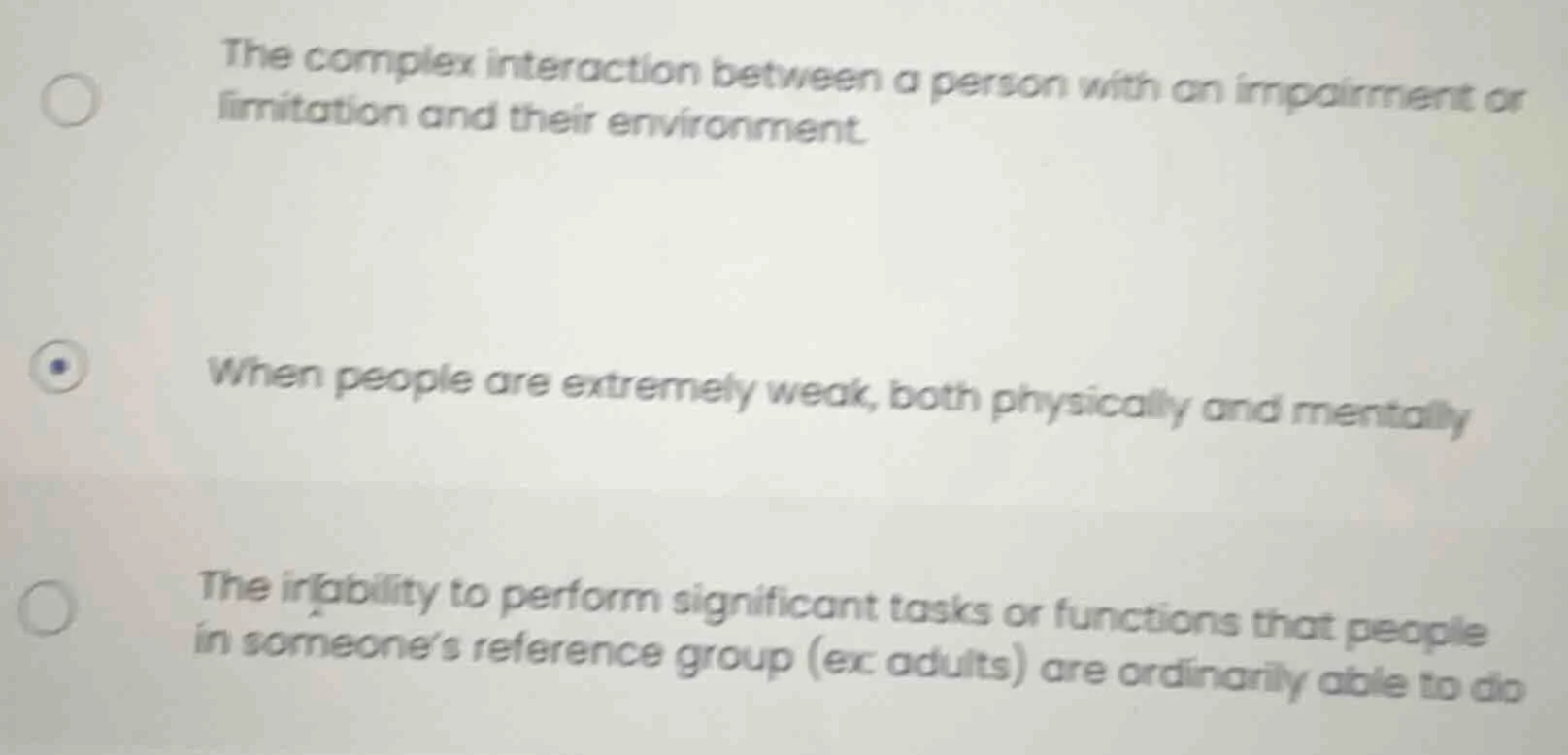 the complex interaction between a person with an impairment or limitati…