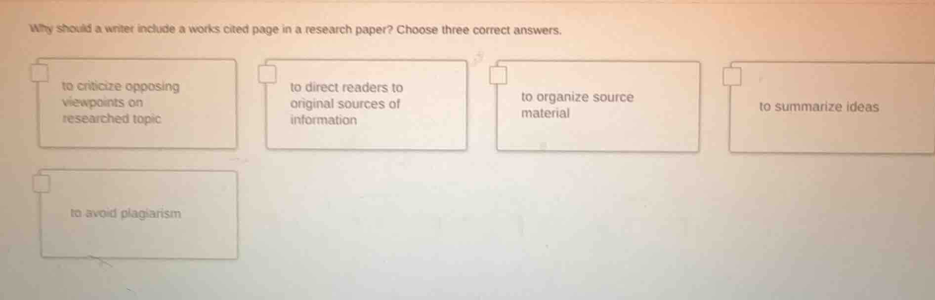 why should a writer include a works cited page in a research paper? cho…