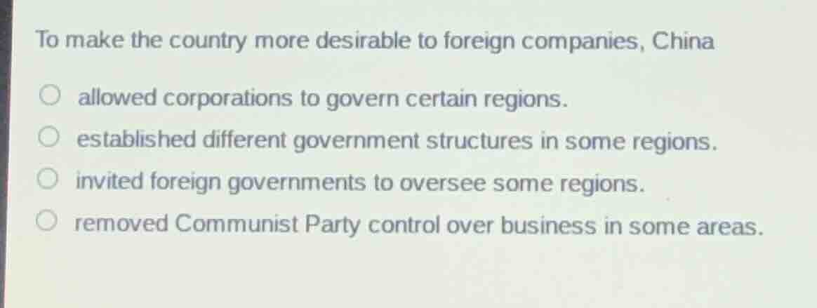 to make the country more desirable to foreign companies, china allowed …