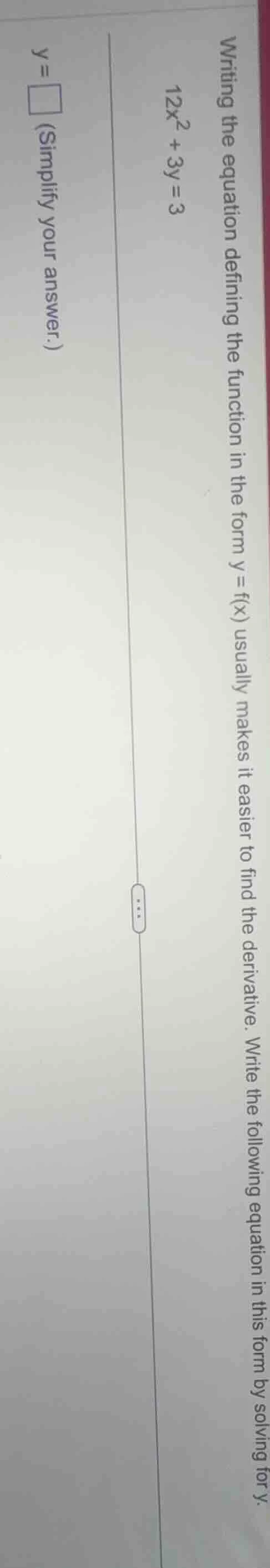 writing the equation defining the function in the form $y = f(x)$ usual…