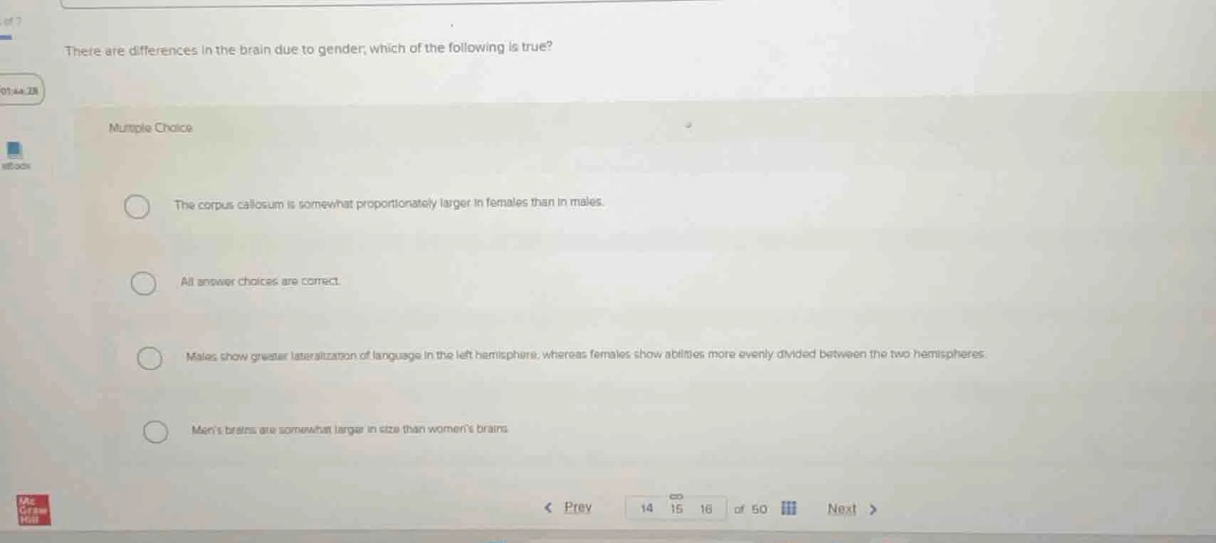 there are differences in the brain due to gender, which of the followin…