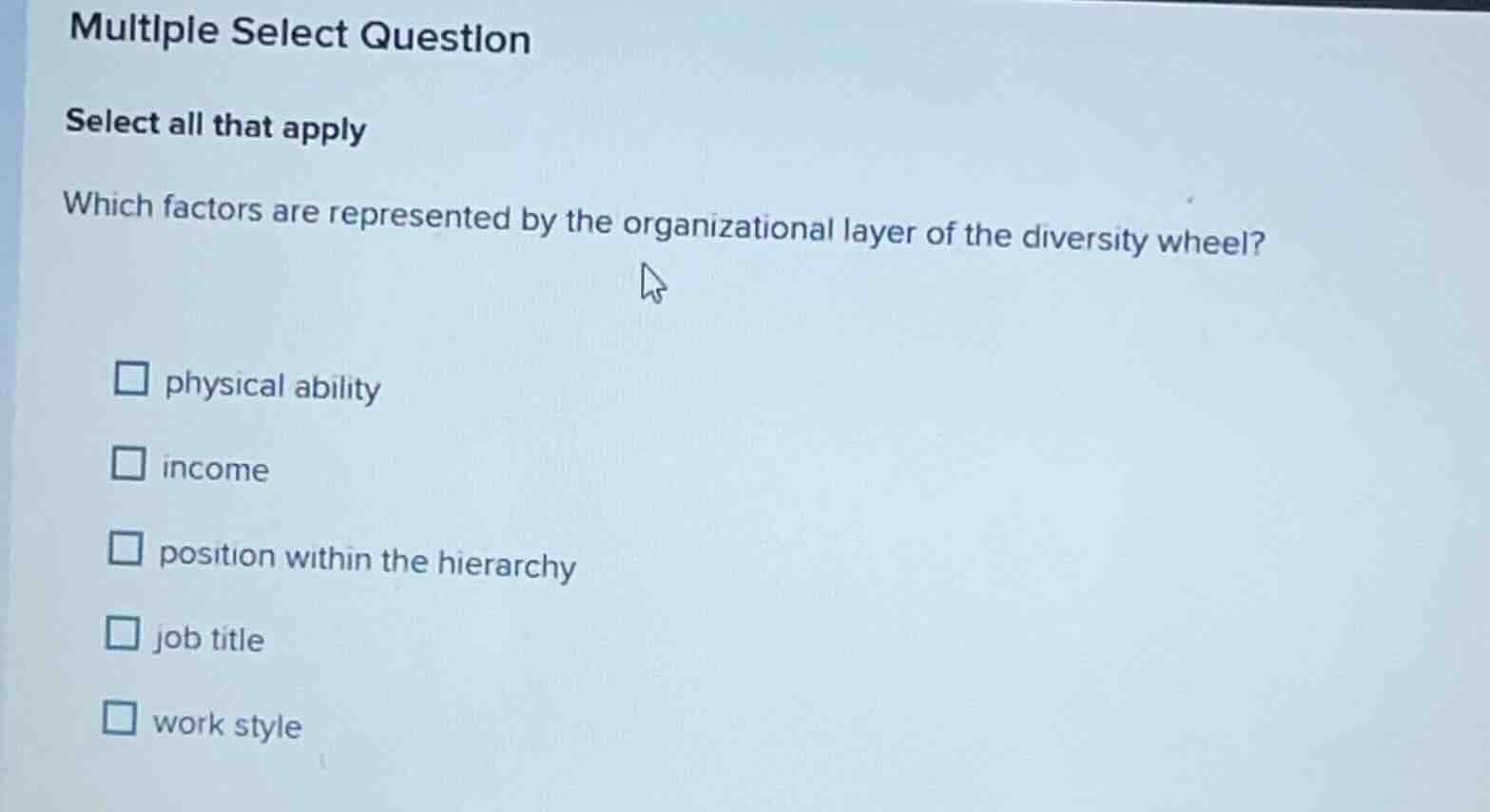 multiple select question select all that apply which factors are repres…