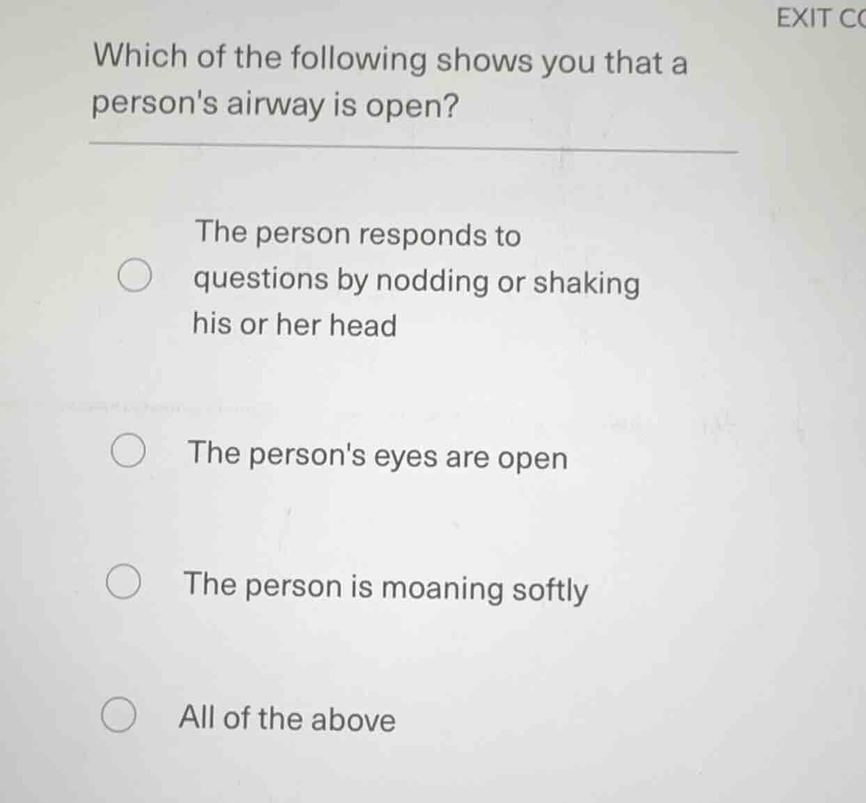 which of the following shows you that a persons airway is open? the per…