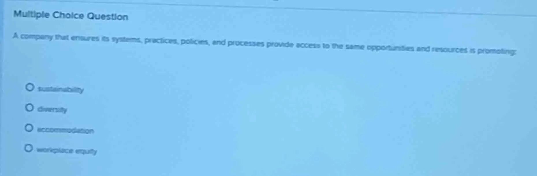 multiple choice question a company that ensures its systems, practices,…