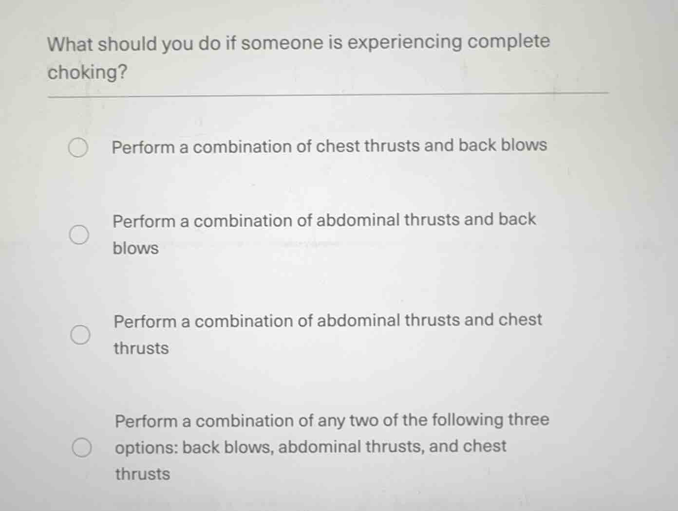 what should you do if someone is experiencing complete choking? - perfo…