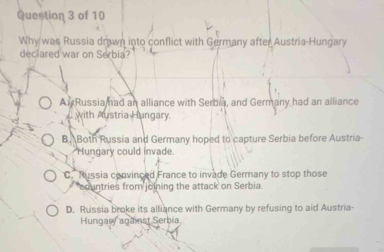 question 3 of 10 why was russia drawn into conflict with germany after …