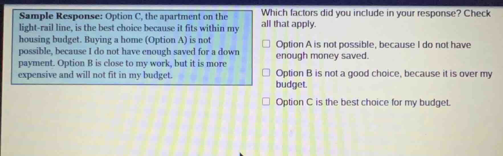 sample response: option c, the apartment on the light - rail line, is t…