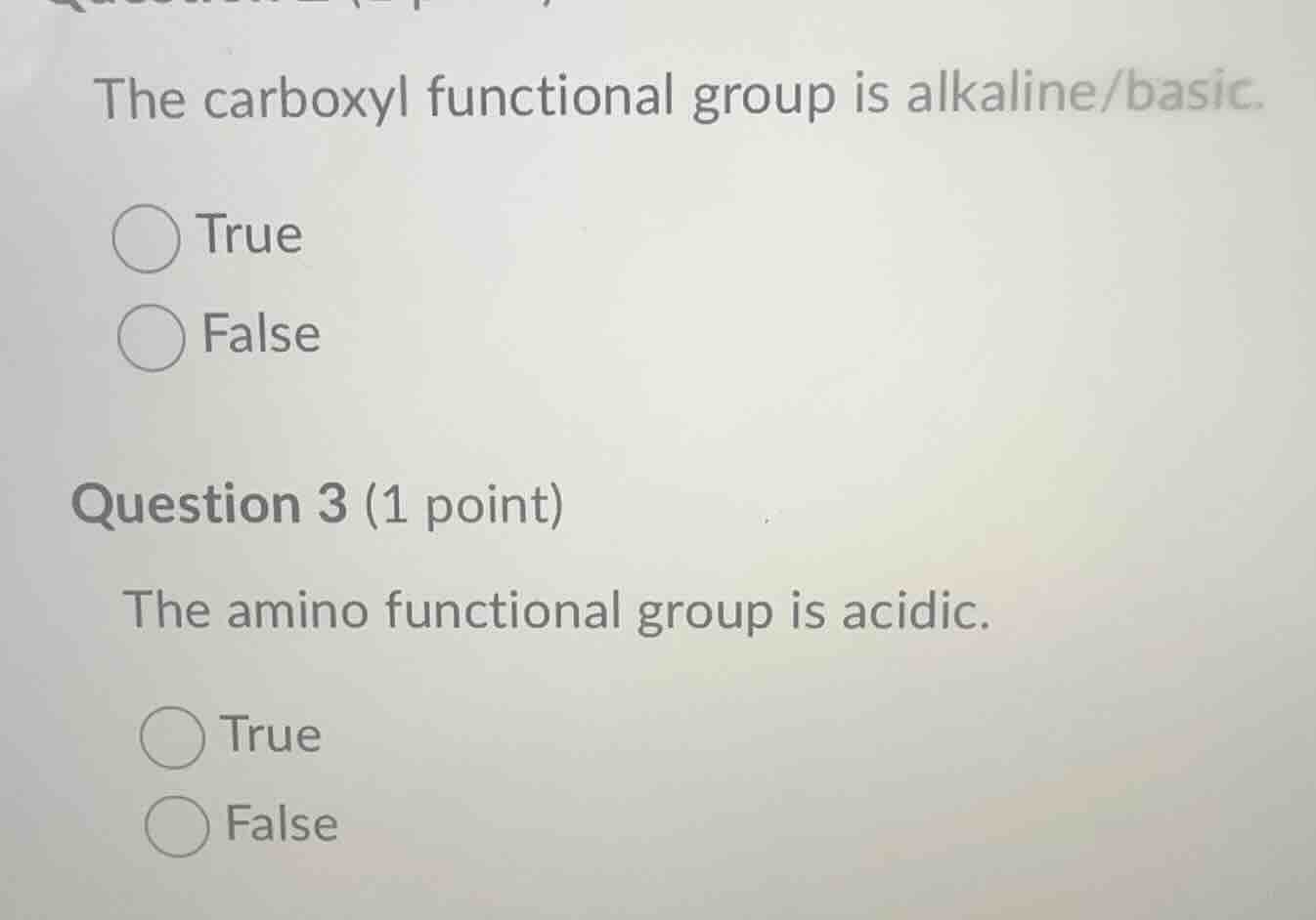 the carboxyl functional group is alkaline/basic. true false question 3 …
