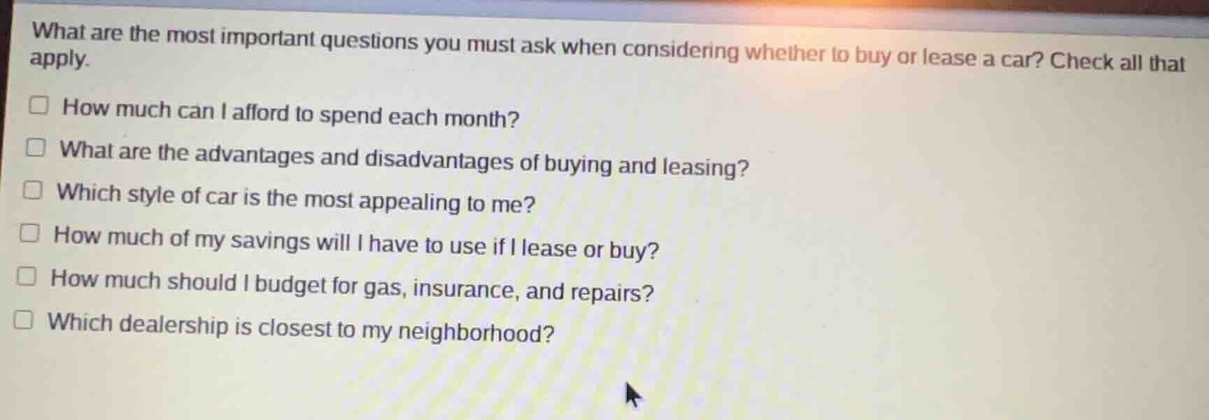 what are the most important questions you must ask when considering whe…