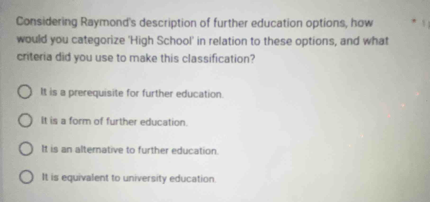 considering raymond’s description of further education options, how wou…