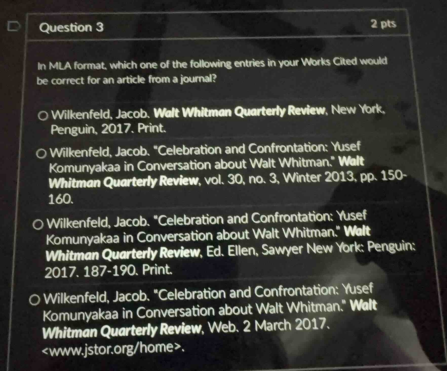 question 3 2 pts in mla format, which one of the following entries in y…