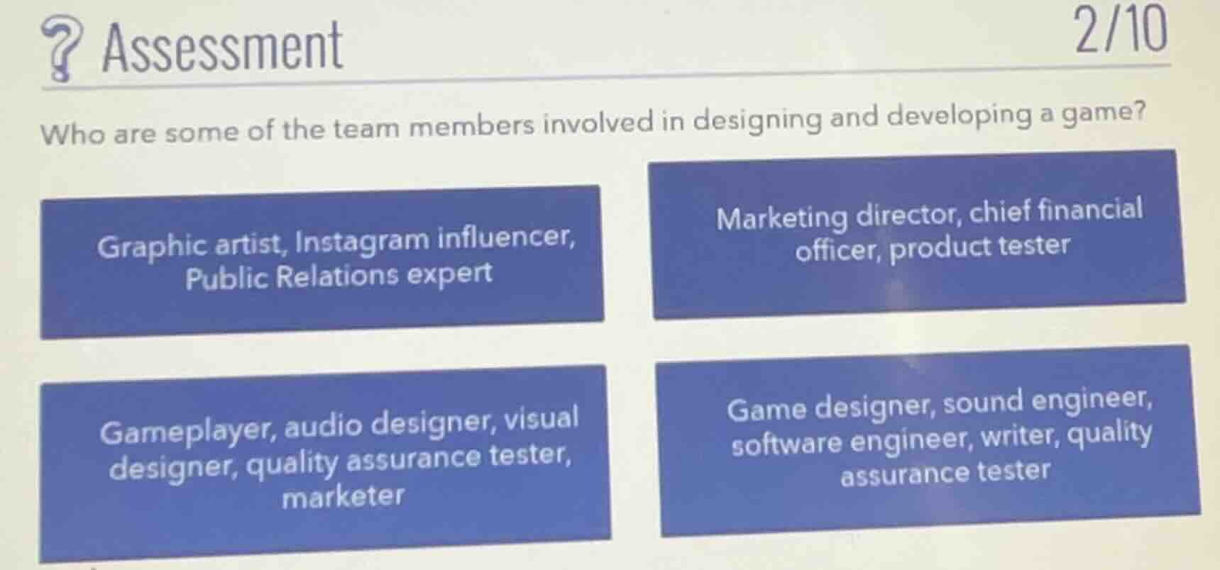 assessment who are some of the team members involved in designing and d…