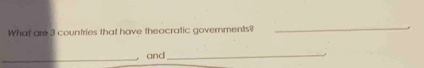 what are 3 countries that have theocratic governments? , and .