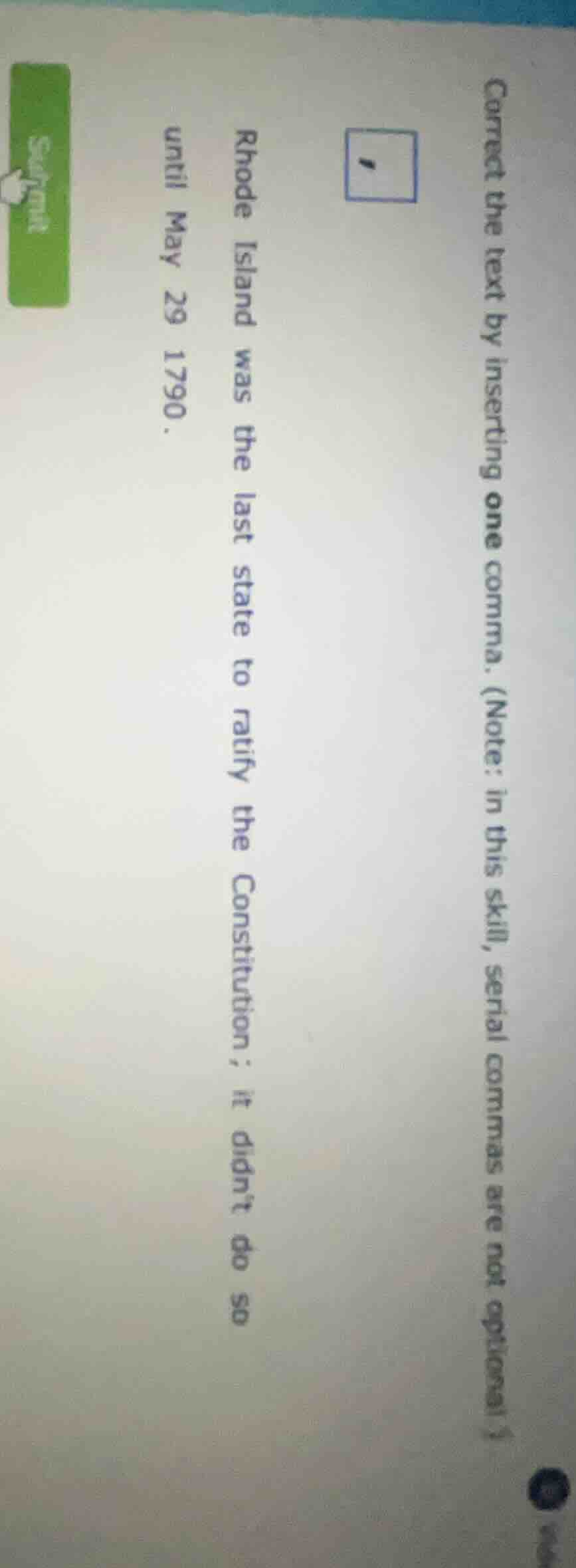 correct the text by inserting one comma. (note: in this skill, serial c…