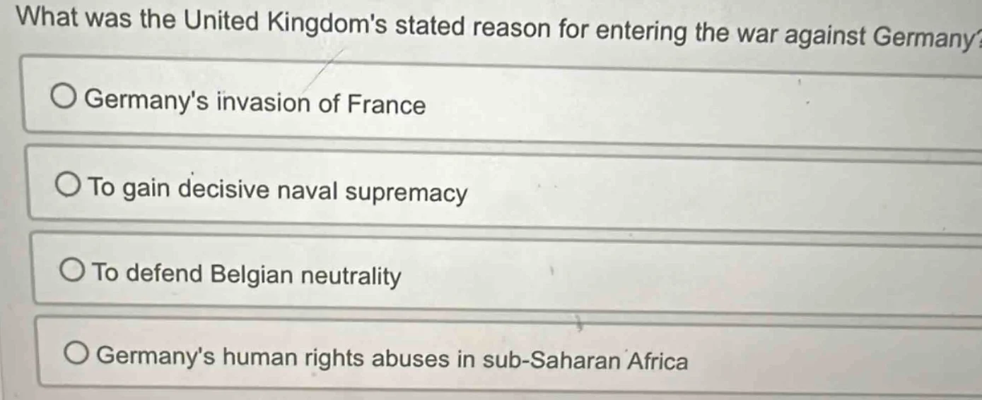 what was the united kingdoms stated reason for entering the war against…