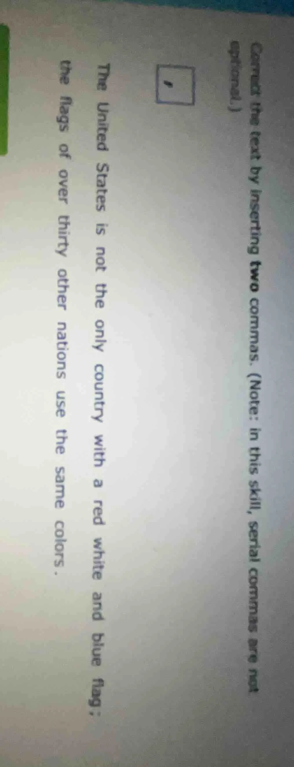 correct the text by inserting two commas. (note: in this skill, serial …
