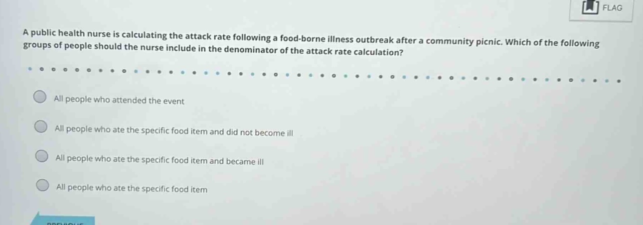 a public health nurse is calculating the attack rate following a food -…