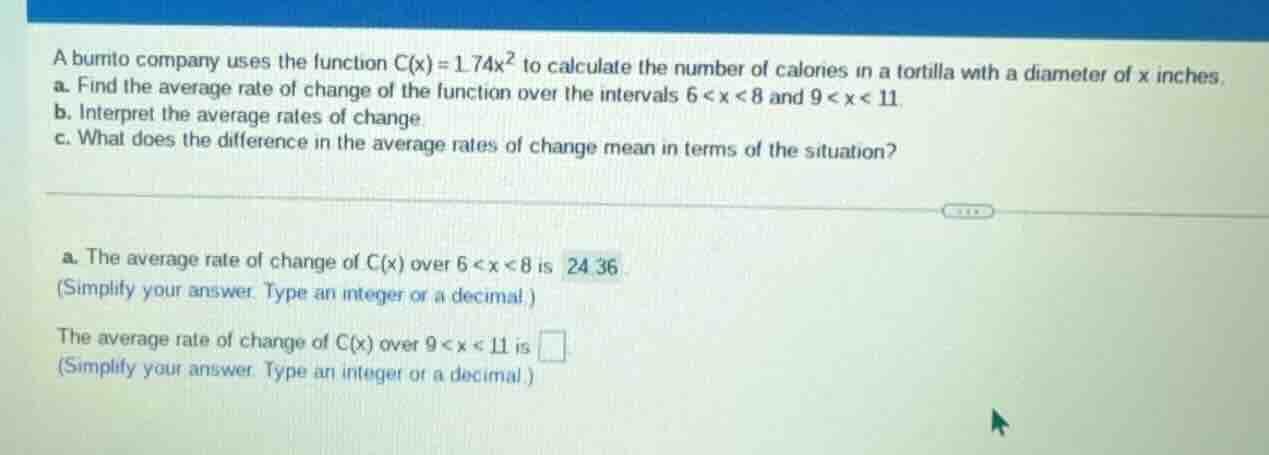 a burrito company uses the function $c(x) = 1.74x^2$ to calculate the n…