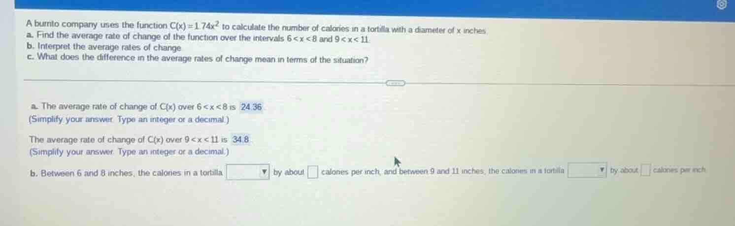 a burrito company uses the function $c(x) = 1.74x^2$ to calculate the n…